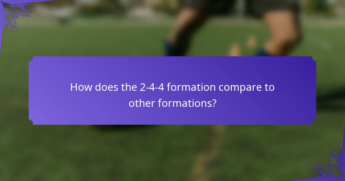 How does the 2-4-4 formation compare to other formations?